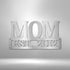 Mother's Day Plaque - Steel Sign, Mom Gift Ideas